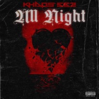 All Night - Single - Khaos 562