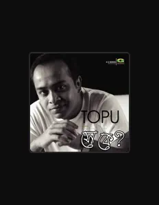 Dengarkan Topu, tonton video musik, baca bio, lihat tanggal tur & lainnya!