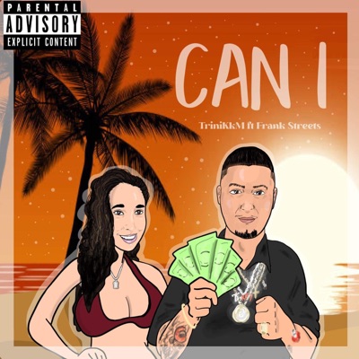 Can I? (feat. Frank Streets) - Single