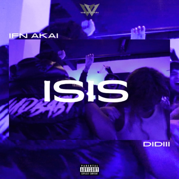 ISIS (feat. Didiii)