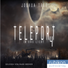 Teleport 4: Anomalie - Joshua Tree & Mark Bremer