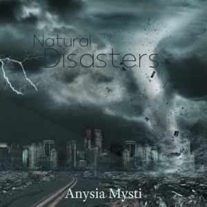 Natural Disasters: Tornado, Whirlwind, Earthquake, Storm, Terrible Noises, Morning after Disaster