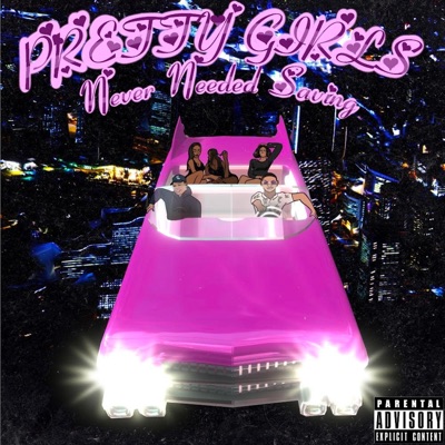 Pretty Girls Never Needed Saving
