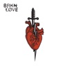 BRKN LOVE - Shot Down