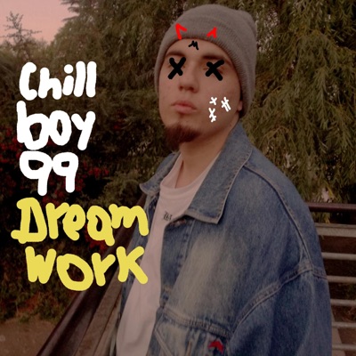 Chill Boy 99 Dreamworks volumen 1 - EP