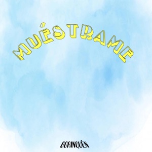 Muéstrame - Single