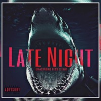 Late Night (feat. Lizk) - Single - Chase Bags