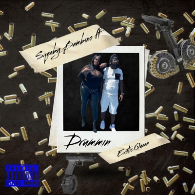 Drummin (feat. Exotic Queen) - Single