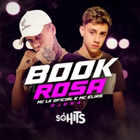 Book Rosa - Single - MC Elias, MC LK OFICIAL & DJ BR4