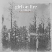 Girl On Fire (Acoustic) artwork
