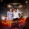 Nakharewali - Single