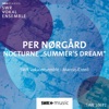 2 Nocturnes: No. 1, Summer's Sleep (Sung in English) - Single