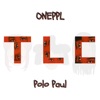 TLC (feat. Polo Paul) [Remix] - Single