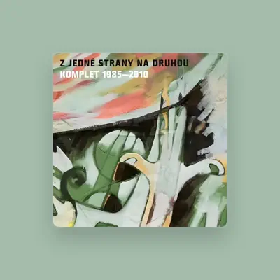 Listen to Z jedné strany na druhou, watch music videos, read bio, see tour dates & more!