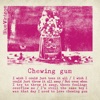 Chewing Gum - Single