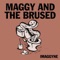 Oki - Maggy And The Brused lyrics
