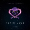 Toxic Love