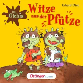 Die Olchis. Witze aus der Pfütze
