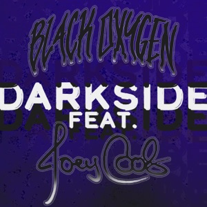 Darkside (feat. Joey Cool)