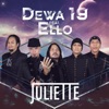 Dewa 19 - Juliette