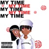 My Time (feat. Bev TheArtist) [Remix] [Remix] - Single