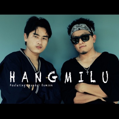 Hangmilu (feat. Leander Kamson) - Single