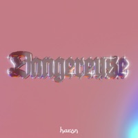 DANGEREUSE - Single - Haron