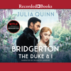 The Duke and I(Bridgertons) - Julia Quinn