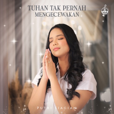Tuhan Tak Pernah Mengecewakan - Single
