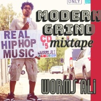 Modern Grind Mixtape - Worms Ali