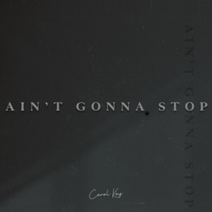 Ain't Gonna Stop (Acoustic Version) - Single