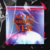 No He Querido Ver - Single