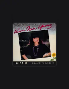 Escucha a Kim Nanyoung, mira vídeos musicales, lee la biografía, consulta fechas de giras y mucho más.