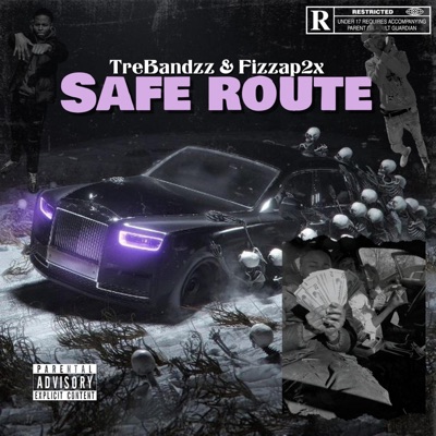 Safe Route (feat. Fizzap2x) - Single