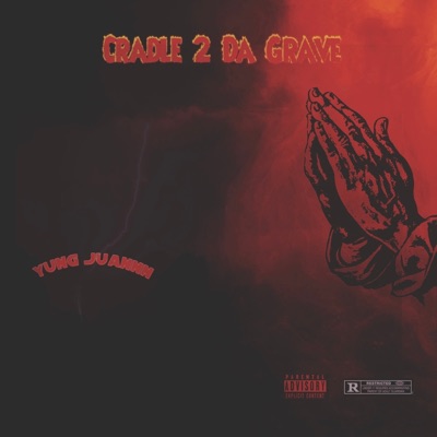 Cradle 2 Da Grave - Single