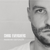 Mann mit Gefühlen - Chris Eversberg