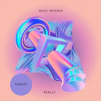 Really by Marc Werner & Dole & Kom album reviews, ratings, credits