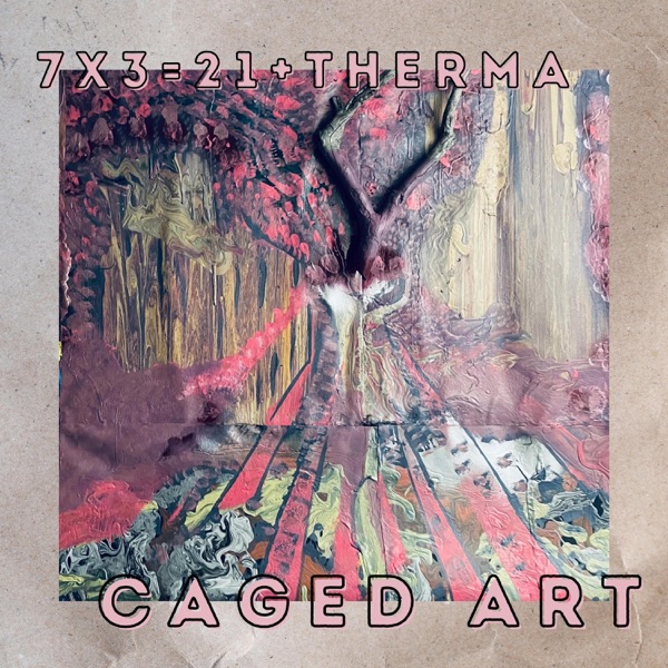 Caged Art (feat. Therma)