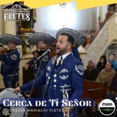 Cerca de Tí Señor (Versión Mariachi) artwork