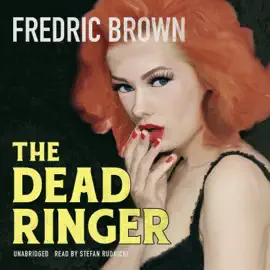 The Dead Ringer (The Ambrose and Ed Hunter Mysteries)