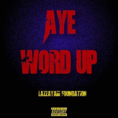 Ay! Word Up - Single