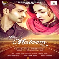 Mujhe Maloom Tha - Single - Rajat Bakshi