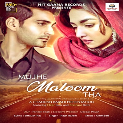 Mujhe Maloom Tha - Single
