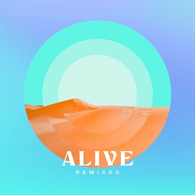 Alive (Remixes) - EP