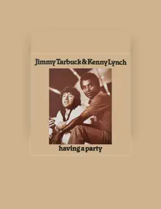 Kenny Lynch & Jimmy Tarbuckを聴いたり、ミュージックビデオを鑑賞したり、経歴やツアー日程などを確認したりしましょう！