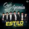 QUÉ AGONÍA