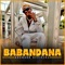 Babandana - Grenade Official lyrics