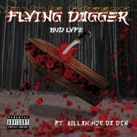 Flying Dagger (feat. Killah H2o Da Don) - Single - Bud Lyfe