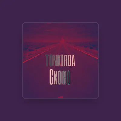 Listen to TONKIRBA, watch music videos, read bio, see tour dates & more!