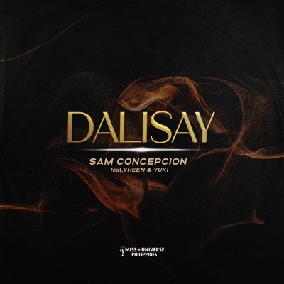 Dalisay (Miss Universe Philippines 2022) - Single